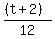 ((t+2))/12