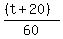 ((t+20))/60