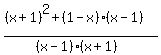 %28%28x%2B1%29%5E2%2B%281-x%29%28x-1%29%29%2F%28%28x-1%29%28x%2B1%29%29