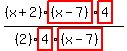 ((x+2)highlight((x-7))highlight(4))/((2)highlight(4)highlight((x-7)))