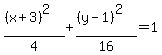 %28%28x%2B3%29%5E2%29%2F4+%2B+%28%28y-1%29%5E2%29%2F16++=++1