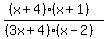 %28%28x%2B4%29%28x%2B1%29%29%2F%28%283x%2B4%29%28x-2%29%29