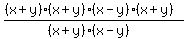 ((x+y)(x+y)(x-y)(x+y))/((x+y)(x-y))