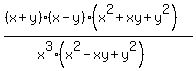%28%28x%2By%29%2A%28x-y%29%2A%28x%5E2%2Bxy%2By%5E2%29%29%2F%28x%5E3%2A%28x%5E2-xy%2By%5E2%29%29