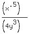 ((x^.5))/((4y^3))
