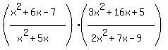 %28%28x%5E2%2B6x-7%29%2F%28x%5E2%2B5x%29%29%28%283x%5E2%2B16x%2B5%29%2F%282x%5E2%2B7x-9%29%29