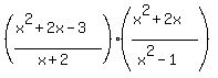 %28%28x%5E2+%2B+2x+-+3%29%2F%28x+%2B+2%29%29+%28%28x%5E2+%2B+2x%29%2F%28x%5E2+-+1%29%29