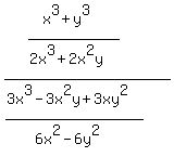 %28%28x%5E3%2By%5E3%29%2F%282x%5E3%2B2x%5E2y%29%29%2F%28%283x%5E3-3x%5E2y%2B3xy%5E2%29%2F%286x%5E2-6y%5E2%29%29