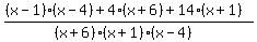 %28%28x-1%29%28x-4%29%2B4%28x%2B6%29%2B14%28x%2B1%29%29%2F%28%28x%2B6%29%28x%2B1%29%28x-4%29%29