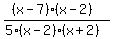 %28%28x-7%29%2A%28x-2%29%29%2F%285%28x-2%29%2A%28x%2B2%29%29