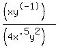 ((xy^-1))/((4x^.5y^2))