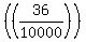 %28+%2836%2F10000%29%29