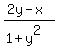 %28+2y-x%29%2F%28+1%2By%5E2+%29