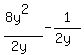 %28+8y%5E2%29%2F%282y%29+-+1%2F+%282y%29+