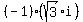 (-1)(sqrt(3)i))=-sqrt(3)i
