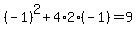 %28-1%29%5E2%2B4%2A2%2A%28-1%29+=+9