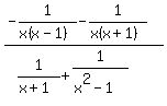 %28-1%2F%28x%28x-1%29%29-1%2F%28x%28x%2B1%29%29%29%2F%281%2F%28x%2B1%29%2B1%2F%28x%5E2-1%29%29