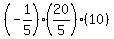 (-1/5)(20/5)(10)