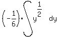 %28-1%2F6%29%2Aint%28y%5E%281%2F2%29%2Cdy%29