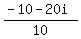 (-10-20i)/10