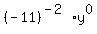 (-11)^(-2)y^0