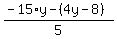 %28-15%2Ay+-+%284y-+8%29%29+%2F5