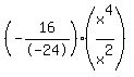 %28-16%2F-24%29%2A%28x%5E4%2Fx%5E2%29