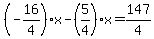 %28-16%2F4%29%2Ax-%285%2F4%29x=147%2F4