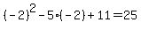 %28-2%29%5E2-5%28-2%29%2B11=25