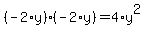 %28-2%2Ay%29%2A%28-2%2Ay%29=4%2Ay%5E2
