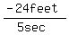 %28-24+feet%29%2F%285+sec%29