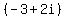 (-3+2i)