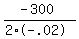 %28-300%29%2F%282%2A-.02%29