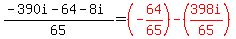%28-390i-64-8i%29%2F65=red%28%28-64%2F65%29-%28398i%2F65%29%29