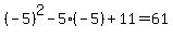 %28-5%29%5E2-5%28-5%29%2B11=61