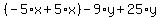 %28-5%2Ax%2B5%2Ax%29-9%2Ay%2B25%2Ay%29=-5-75