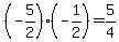 %28-5%2F2%29%28-1%2F2%29=5%2F4