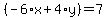 %28-6%2Ax%2B4%2Ay%29=7