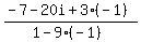 (-7-20i+3(-1))/(1-9(-1)))