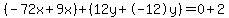 %28-72x%2B9x%29%2B%2812y%2B-12y%29=0%2B2