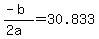 %28-b%29+%2F+%282a%29+=+30.833