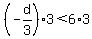 %28-d%2F3%293+%3C+6%2A3+