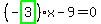 %28-highlight_green%28+3+%29%29%2Ax-9=0