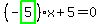 %28-highlight_green%28+5+%29%29%2Ax%2B5=0