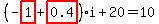 %28-highlight_red%28+1+%29%2Bhighlight_red%28+0.4+%29%29%2Ai%2B20=10