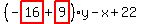 %28-highlight_red%28+16+%29%2Bhighlight_red%28+9+%29%29%2Ay-x%2B22