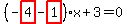 %28-highlight_red%28+4+%29-highlight_red%28+1+%29%29%2Ax%2B3=0