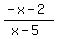 %28-x-2%29%2F%28x-5%29