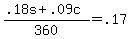 %28.18s+%2B+.09c%29+%2F+360+=+.17