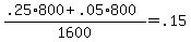 %28.25%2A800+%2B+.05%2A800%29+%2F+1600+=+.15